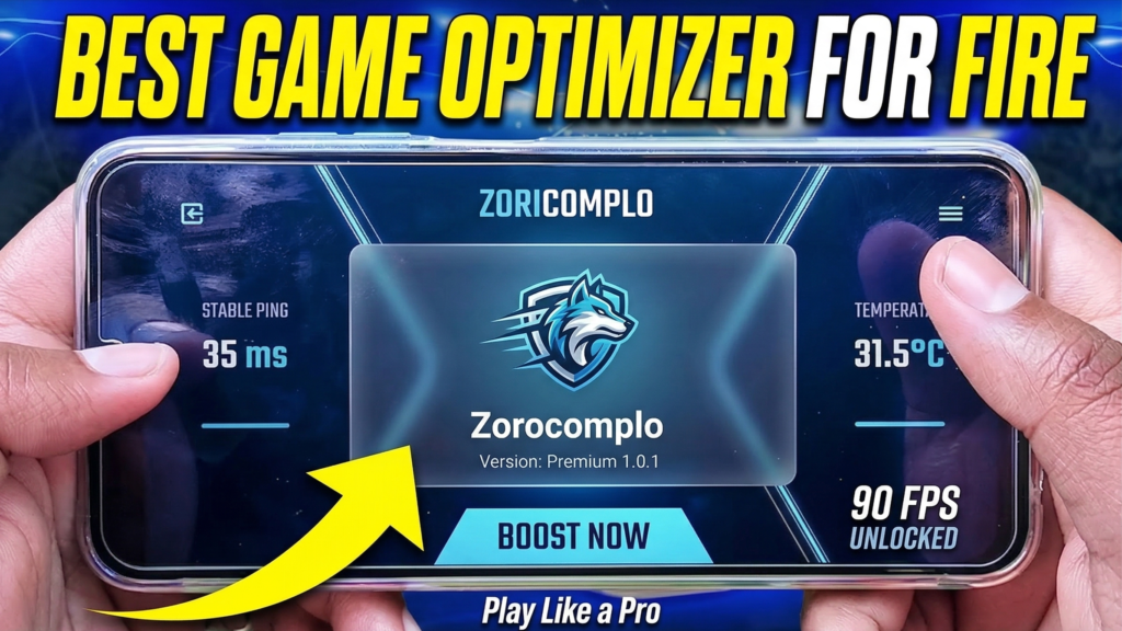 A first-person view image showing hands holding a clear case-covered smartphone against a dark background with blue and yellow graphical elements. Large yellow and black text at the top reads, "BEST GAME OPTIMIZER FOR FIRE." The phone screen displays an app called "ZORICOMPLO" with an "STABLE PING" of 35ms and a "TEMPERAT" of 31.5C. A large central button says "BOOST NOW" below a graphic of a fox head and text reading "Zorocomplo Version: Premium 1.0.1." A large yellow arrow points to the central button. At the bottom right, text reads "90 FPS UNLOCKED," and centered below the phone is "Play Like a Pro."